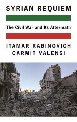 Libro Syrian Requiem : The Civil War And Its Aftermath - ...