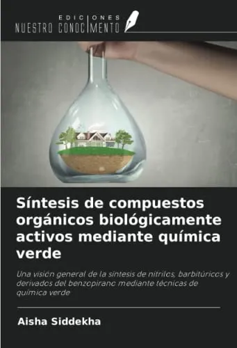 Síntesis De Compuestos Orgánicos Biológicamente Activos