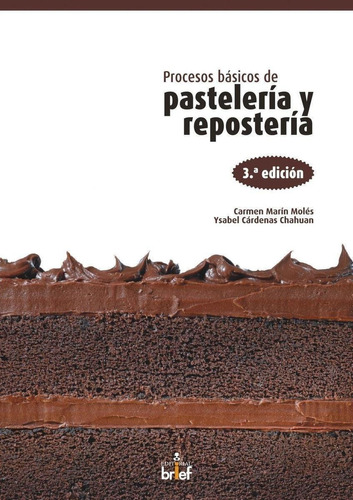 Libro: Procesos Básicos De Pastelería Y Repostería. Vv.aa.. 
