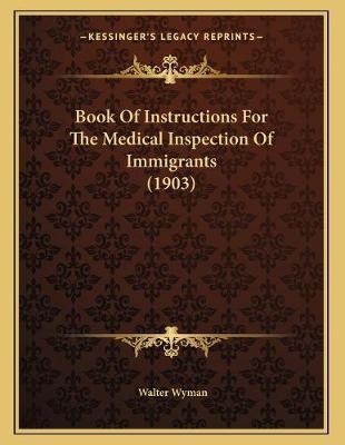 Libro Book Of Instructions For The Medical Inspection Of ...