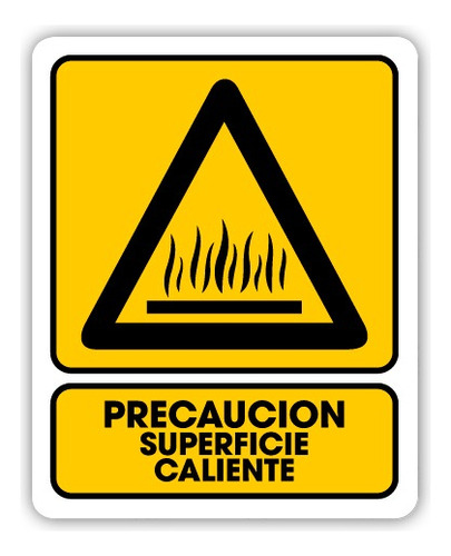 Señalamiento Precaución Superficie Caliente 20x25 