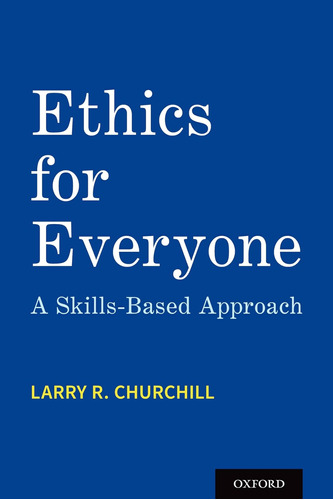 Libro: Ethics For Everyone: A Skills-based