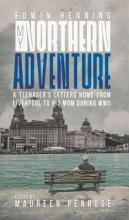 Libro My Northern Adventure : A Teenager's Letters Home F...