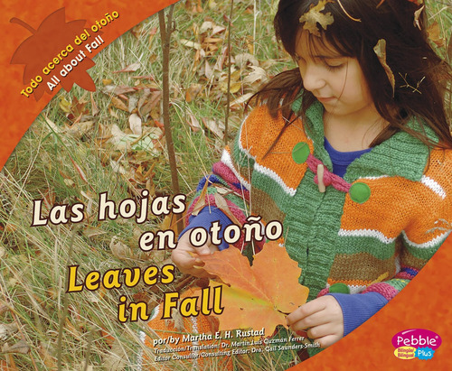 Libro: Las Hojas En Otoño/leaves In Fall (todo Acerca Del Ot
