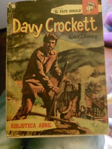 Antiguo Libro De Walt Disney.  David Crockett Año 1957