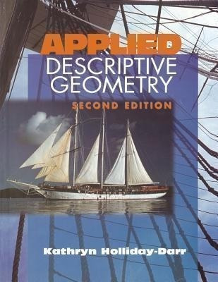 Applied Descriptive Geometry - Kathryn Holliday-darr (pap...