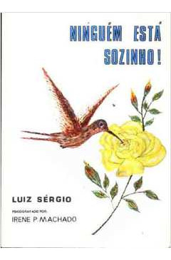 Livro Ninguém Está Sozinho - Luiz Sérgio [1985]