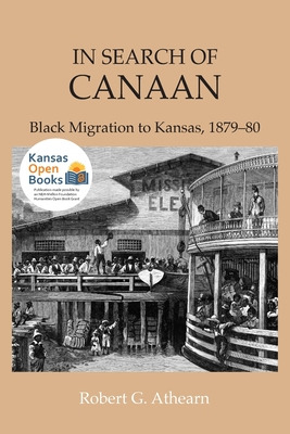 Libro In Search Of Canaan: Black Migration To Kansas, 187...