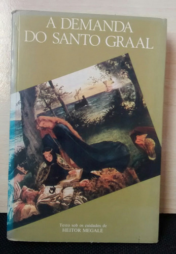 Livro A Demanda Do Santo Graal - Para Colecionador!!