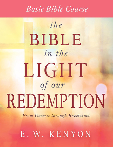 Libro: The Bible In The Light Of Our Redemption: Basic Bible