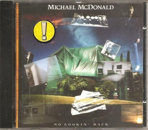 Cd Michael Mcdonald - No Lookin Back (1985) - Importado Novo