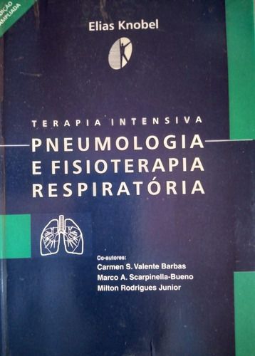 Terapia Intensiva - Pneumologia E Fisioterapia Respiratória