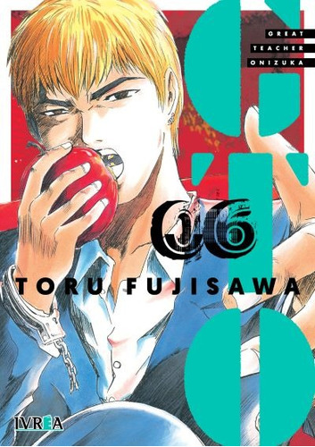 Manga Gto Great Teacher Onizuka Tomo #06 Ivrea Argentina