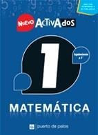 Activados Matematica 1 Nueva Edicion- Puerto De Palos