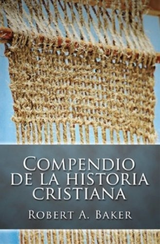 Libro : Compendio De La Historia Cristiana - Robert Andrew.