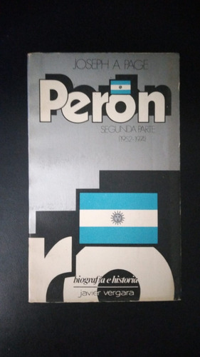 Perón I Y Ii- Joseph A. Page - Javier Vergara