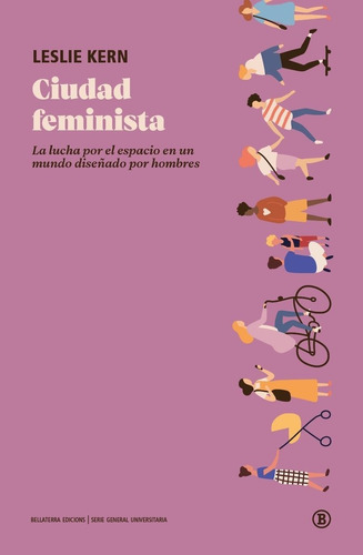 Ciudad Feminista, De Kern, Leslie. Editorial Edicions Bellaterra, Tapa Blanda En Español