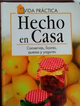 Comprar Hecho En Casa Conservas Licores Quesos Y Yogures