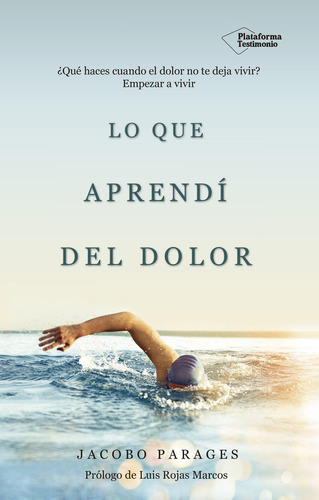 Libro Lo Que Aprendã­ Del Dolor