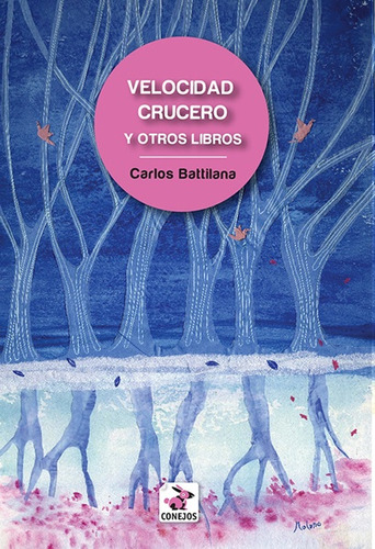 Velocidad Crucero Y Otros Libros - Carlos Battilana