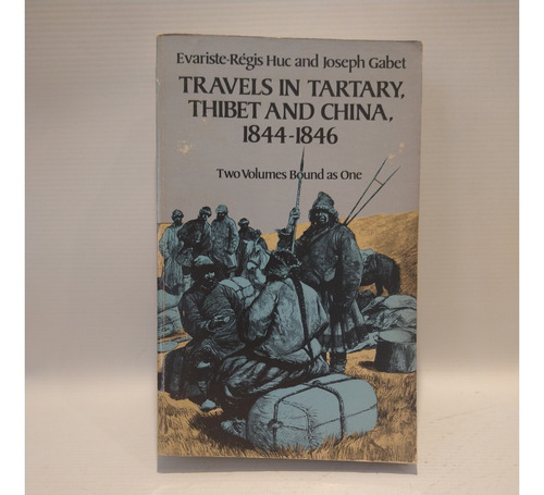 Travels In Tartary Thibet China 1844 1846 Huc Gabet Dover