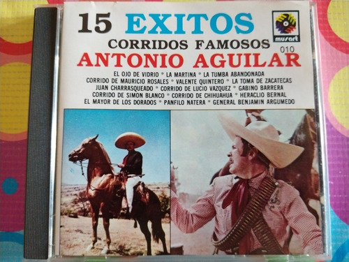 Antonio Aguilar Cd 15 Éxitos Corridos Famosos W Usa 