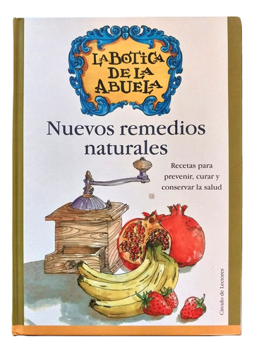 La Botica De La Abuela - 2 Libros - Circulo De Lectores (Usado)