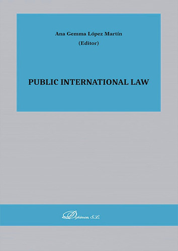 Public International Law, De Lopez Martin, Ana Gemma. Editorial Dykinson, S.l., Tapa Blanda En Inglés