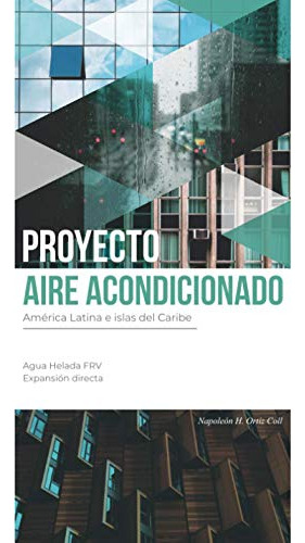 Proyecto Aire Acondicionado: America Latina E Islas Del Cari