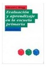 Libro Evaluacion Y Aprendizaje En La Escuela Primaria (educa