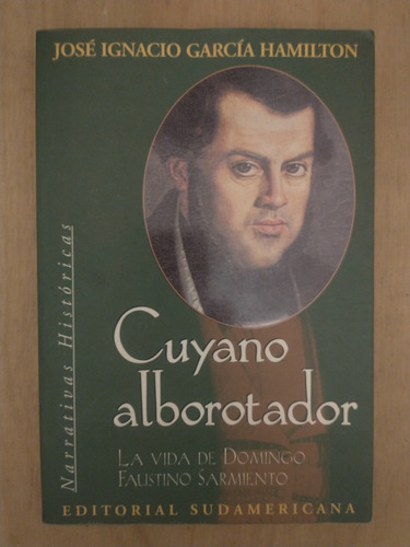 Cuyano Alborotador - José Ignacio García Hamilton