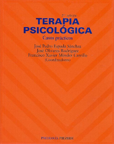 Libro Terapia Psicológica De José Pedro Espada Sánchez, José