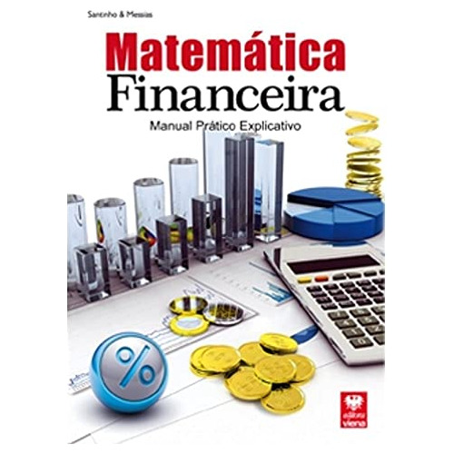 Libro Matemática Financeira Manual Prático Explicativo De Jo