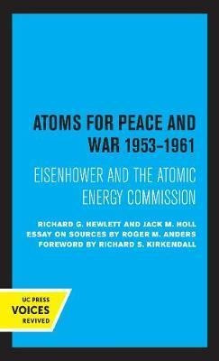 Libro Atoms For Peace And War, 1953-1961 : Eisenhower And...