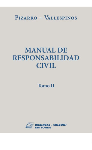 Manual De Responsabilidad Civil Tomo 2 - Pizarro, Ramon D