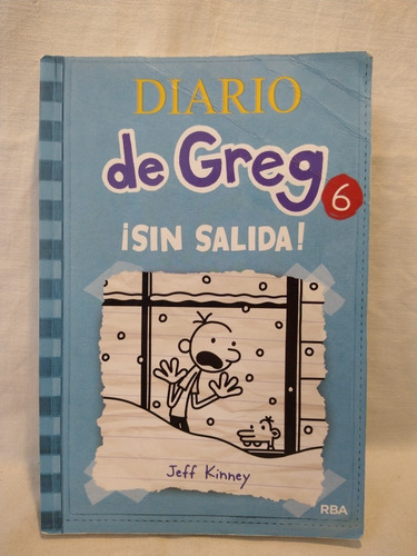 Diario De Greg 6 ¡sin Salida! Jeff Kinney Rba