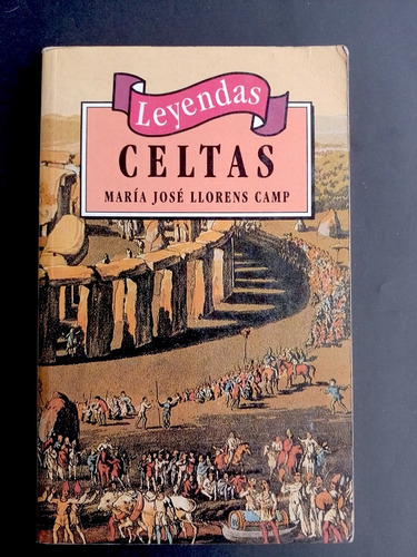 Leyendas Celtas, De María José Llorens