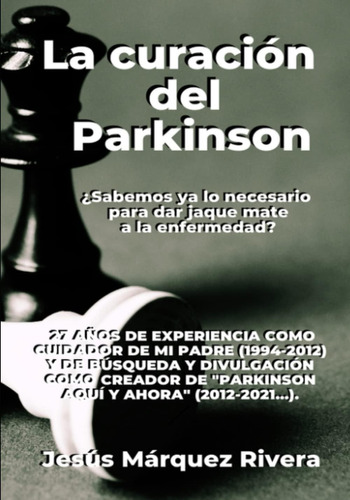 Libro: La Curación Del Parkinson: ¿sabemos Ya Lo Necesario P