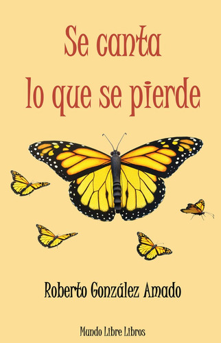 Se Canta Lo Que Se Pierde - Roberto González Amado