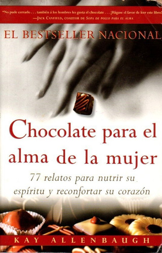 Chocolate Para El Alma De La Mujer Kay Allenbaugh