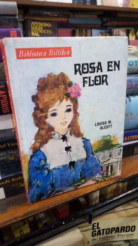 Louisa M Alcott Rosa En Flor  Biblioteca Billiken Roja 