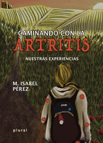  Caminando Con La Artritis  -  Pérez Fernández, María Isabel