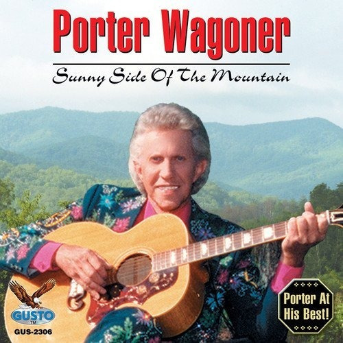Wagoner Porter Sunny Side Of The Mountain Usa Import .-&&·