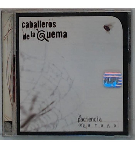 Los Caballeros De La Quema - La Paciencia De La Araña