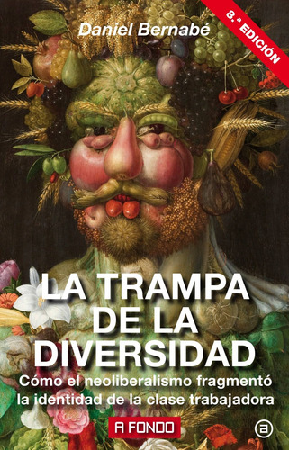 Libro La Trampa De La Diversidad - Bernabe Marchena, Daniel