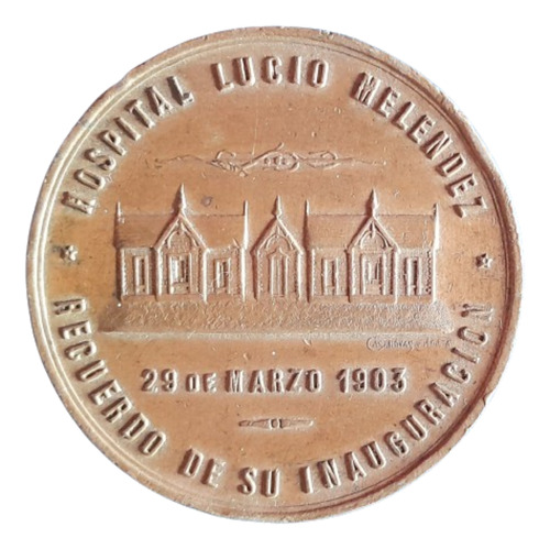 Medalla Del Hospital Lucio Melendez De Almirante Brown 1903