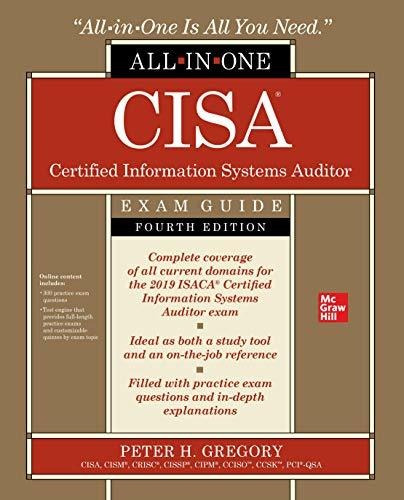 Cisa Certified Information Systems Auditor All-in-one Exa...