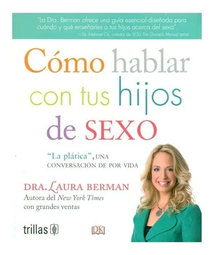 comprar Libro Como Hablar Con Tus Hijos De Sexo La Platica, Una Conv