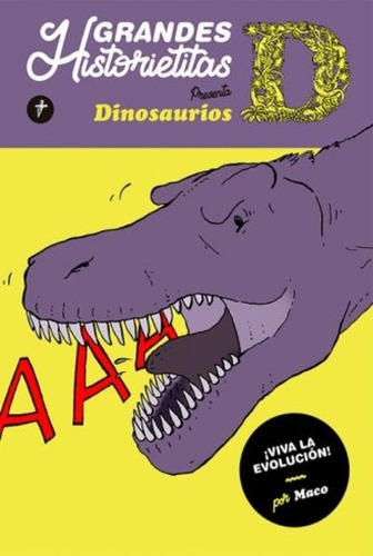 Historietitas Dinosaurios Maco Maten Al Mensajero Santelmo