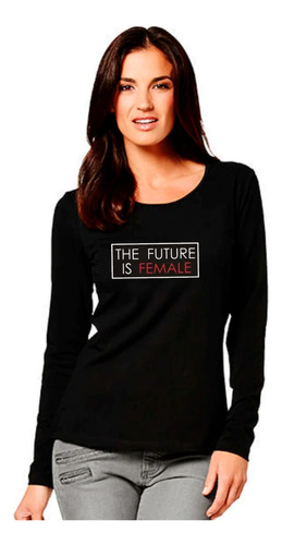 Polera De Mujer Frase Feminista The Future Is Female- D3